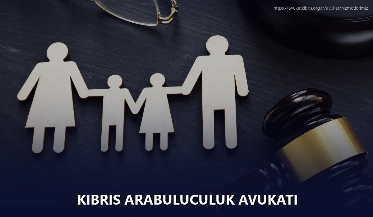 Kıbrıs Arabuluculuk Avukatı