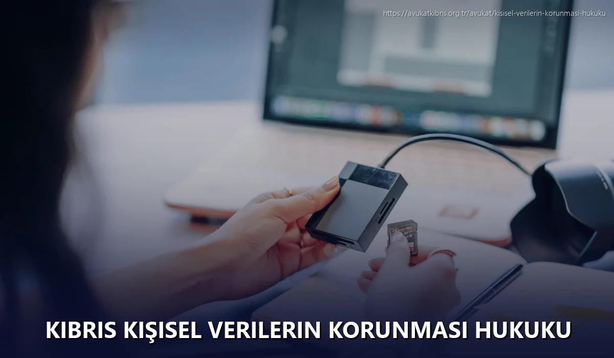 Kıbrıs Kişisel Verilerin Korunması Hukuku