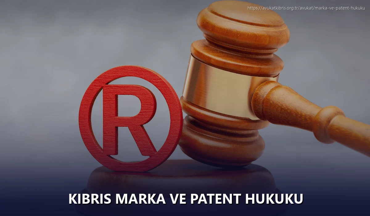 Kıbrıs Marka ve Patent Hukuku