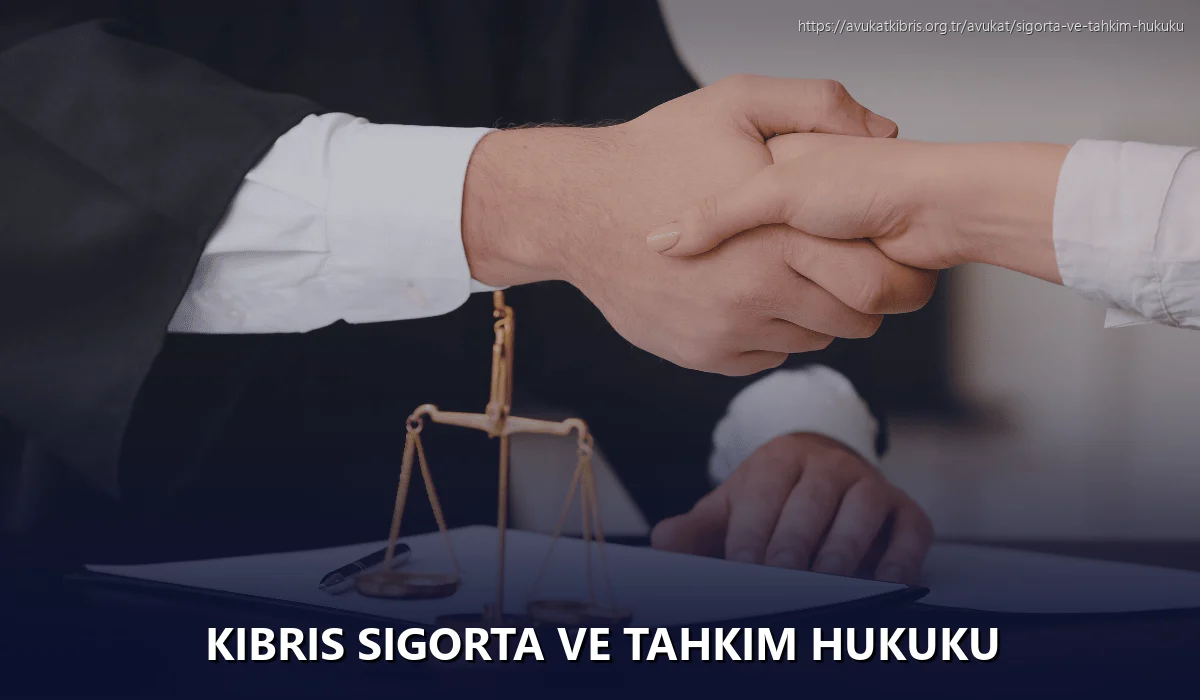Kıbrıs Sigorta ve Tahkim Hukuku